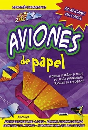 AVIONES DE PAPEL | 9788467728989 | SUSAETA, EQUIPO | Llibreria La Gralla | Llibreria online de Granollers