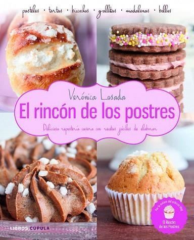 RINCÓN DE LOS POSTRES, EL | 9788448019433 | LOSADA, VERÓNICA  | Llibreria La Gralla | Llibreria online de Granollers