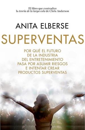 SUPERVENTAS | 9788498753714 | ELBERSE, ANITA  | Llibreria La Gralla | Llibreria online de Granollers