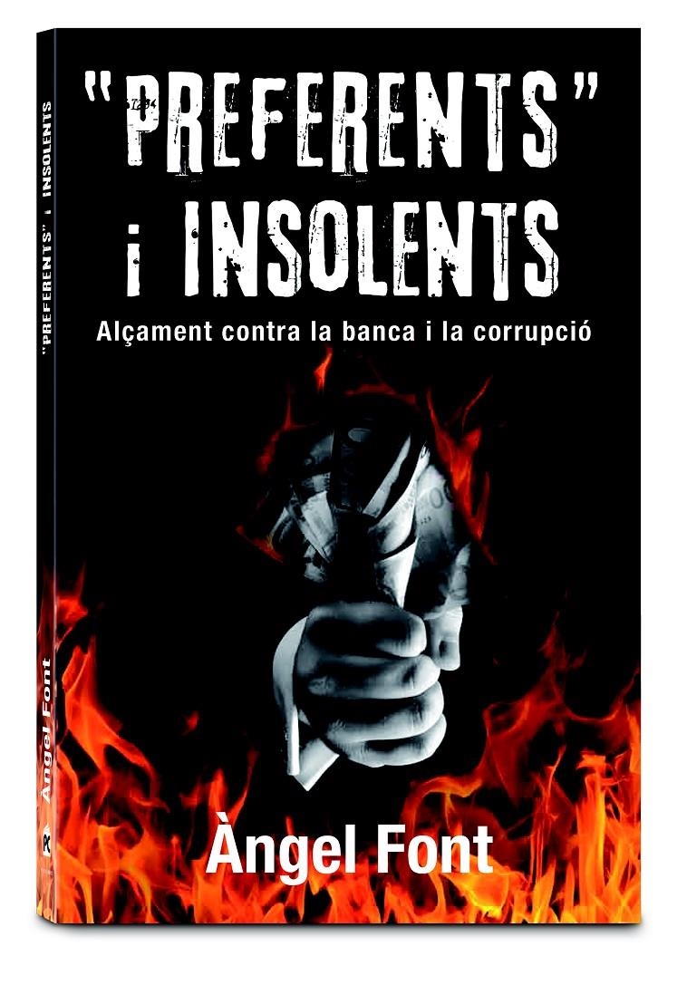 PREFERENTS I INSOLENTS | 9788496038677 | FONT, ÀNGEL | Llibreria La Gralla | Librería online de Granollers