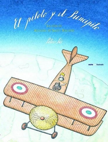 PILOTO Y EL PRINCIPITO, EL | 9788415601678 | SÍS, PETER | Llibreria La Gralla | Librería online de Granollers