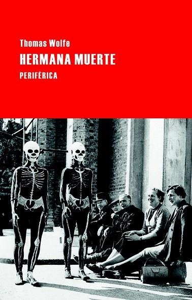 HERMANA MUERTE (LARGO RECORRIDO,65) | 9788492865956 | WOLFE, THOMAS | Llibreria La Gralla | Librería online de Granollers