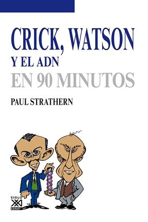 CRICK,WATSON Y EL ADN | 9788432316753 | STRATHERN. PAUL | Llibreria La Gralla | Librería online de Granollers