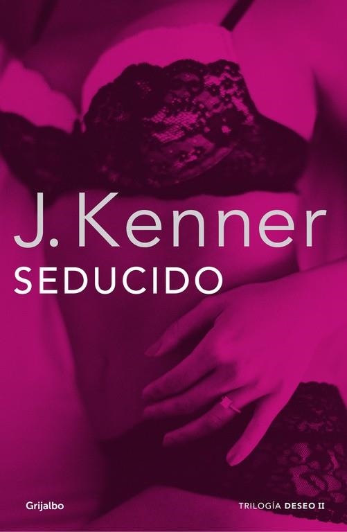 SEDUCIDO (TRILOGIA DEL DESEO 2) | 9788425352300 | KENNER, J. | Llibreria La Gralla | Llibreria online de Granollers