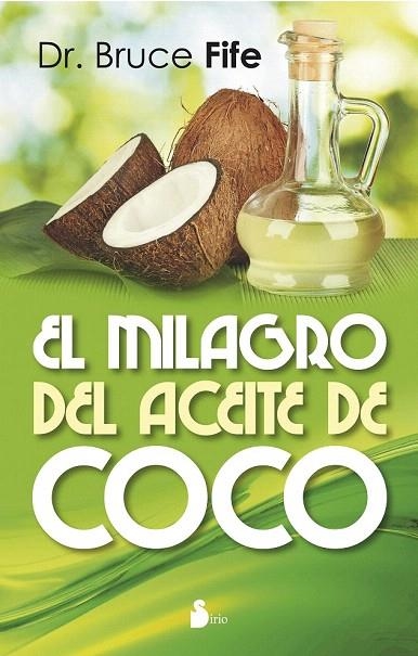 MILAGRO DEL ACEITE DE COCO | 9788478089727 | FIFE, BRUCE | Llibreria La Gralla | Librería online de Granollers