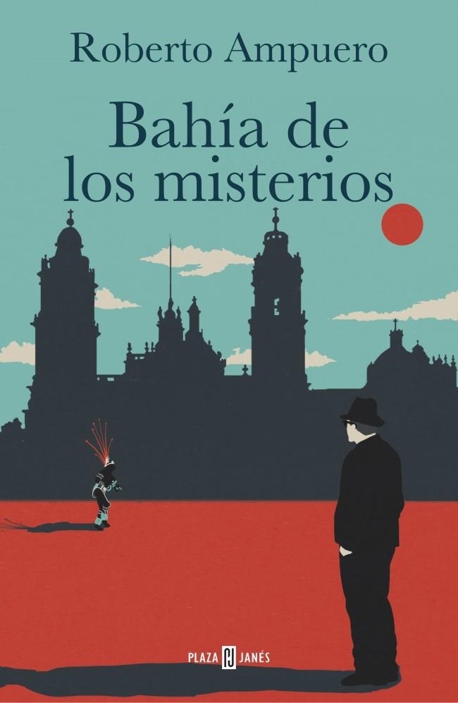 BAHÍA DE LOS MISTERIOS | 9788401342745 | AMPUERO, ROBERTO | Llibreria La Gralla | Librería online de Granollers