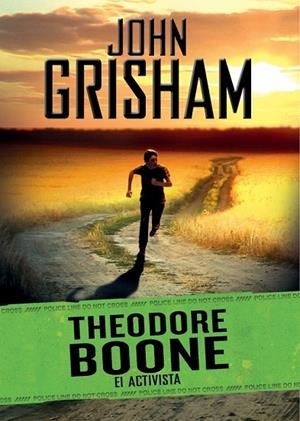 THEODORE BOONE 4. EL ACTIVISTA | 9788490431191 | GRISHAM, JOHN | Llibreria La Gralla | Llibreria online de Granollers