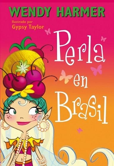 PERLA EN BRASIL (PERLA NÚM.16) | 9788448839062 | HARMER, WENDY / TAYLOR, GYPSY | Llibreria La Gralla | Llibreria online de Granollers