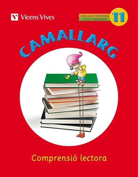 Q.CAMALLARG 11 | 9788468200743 | BADIA CALSINA, AMALIA/CASAS VILA, MARIA ANTONIA/DUARRI SANTASUSANA, DOLORS/Y OTROS | Llibreria La Gralla | Librería online de Granollers