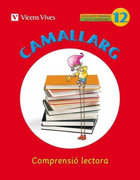 Q.CAMALLARG 12  | 9788468200750 | BADIA CALSINA, AMALIA/CASAS VILA, MARIA ANTONIA/DUARRI SANTASUSANA, DOLORS/Y OTROS | Llibreria La Gralla | Librería online de Granollers