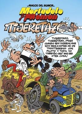 TIJERETAZO (MAGOS DEL HUMOR MORTADELO Y FILEMÓN,164) | 9788466653626 | IBÁÑEZ, FRANCISCO | Llibreria La Gralla | Llibreria online de Granollers