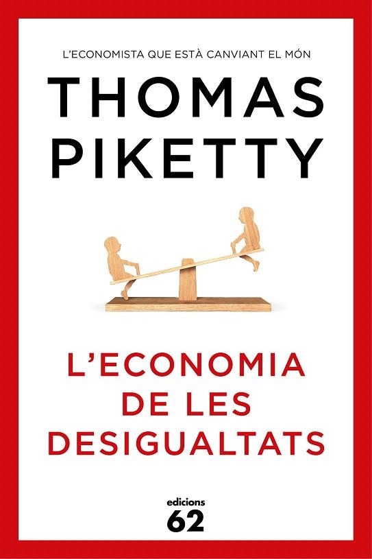 ECONOMIA DE LES DESIGUALTATS, L' | 9788429773347 | PIKETTY, THOMAS | Llibreria La Gralla | Llibreria online de Granollers