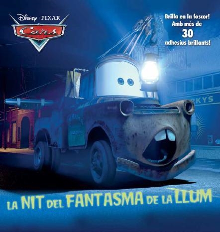 CARS. LA NIT DEL FANTASMA DE LA LLUM | 9788490572771 | Llibreria La Gralla | Llibreria online de Granollers