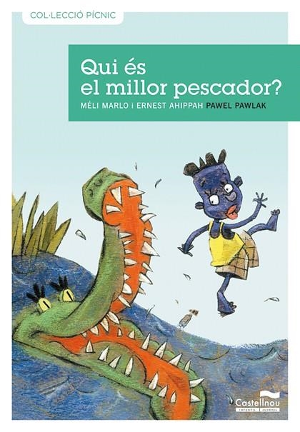 QUI ES EL MILLOR PESCADOR? | 9788489625952 | MARLO, MELI; AHIPPAH, ERNEST | Llibreria La Gralla | Llibreria online de Granollers