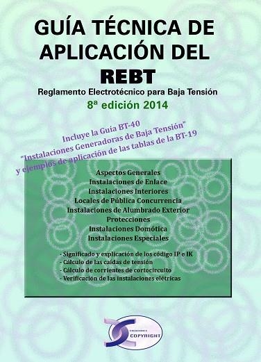 GUÍA TÉCNICA DE APLICACIÓN DEL REBT (ED 2014) | 9788415270324 | VV.AA | Llibreria La Gralla | Librería online de Granollers