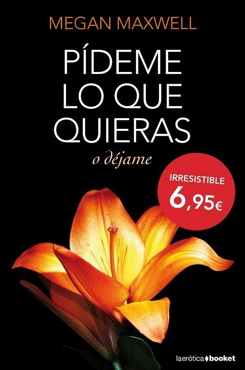 PÍDEME LO QUE QUIERAS O DÉJAME 3  (BOLSILLO) | 9788408127437 | MAXWELL, MEGAN  | Llibreria La Gralla | Librería online de Granollers