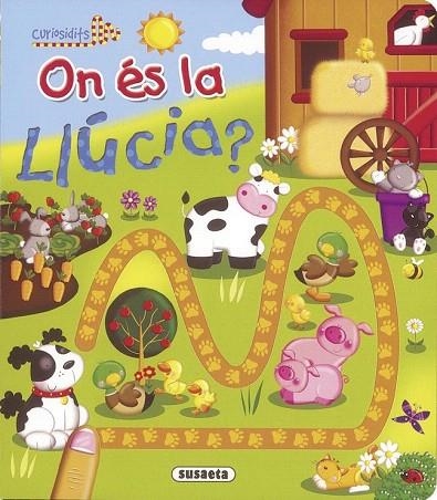 ON ÉS LA LLÚCIA? | 9788467731675 | SUSAETA, EQUIPO | Llibreria La Gralla | Llibreria online de Granollers