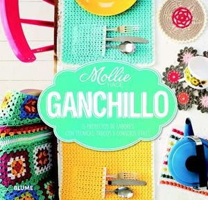MOLLIE HACE GANCHILLO | 9788415317913 | MOLLIE HACE... | Llibreria La Gralla | Librería online de Granollers