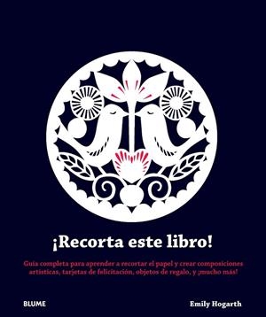 RECORTA ESTE LIBRO | 9788415317982 | HOGARTH, EMILY | Llibreria La Gralla | Librería online de Granollers