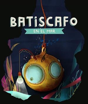 BATISCAFO EN EL MAR | 9788494266201 | VV.AA. | Llibreria La Gralla | Librería online de Granollers