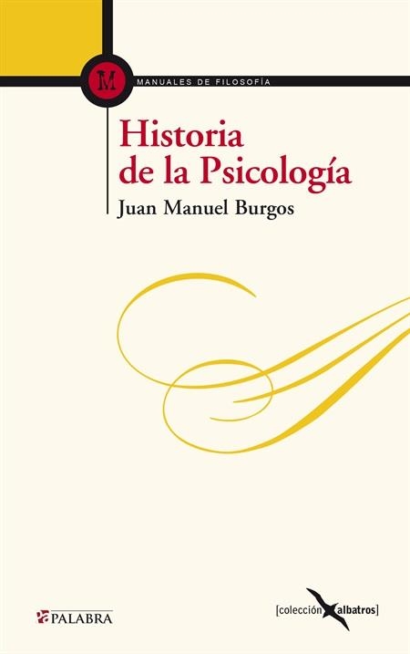 HISTORIA DE LA PSICOLOGÍA | 9788490610435 | BURGOS VELASCO, JUAN MANUEL | Llibreria La Gralla | Librería online de Granollers