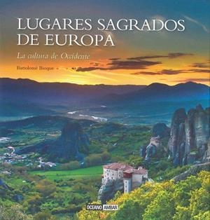 LUGARES SAGRADOS DE EUROPA | 9788475568799 | BIOQUE, BARTOLOMÉ | Llibreria La Gralla | Librería online de Granollers
