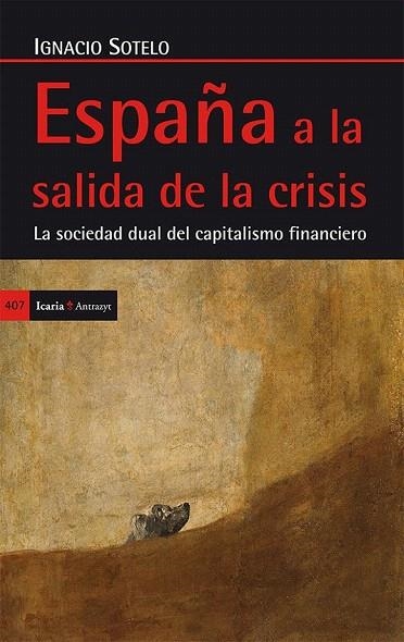 ESPAÑA A LA SALIDA DE LA CRISIS | 9788498885897 | SOTELO MARTÍNEZ, IGNACIO | Llibreria La Gralla | Librería online de Granollers