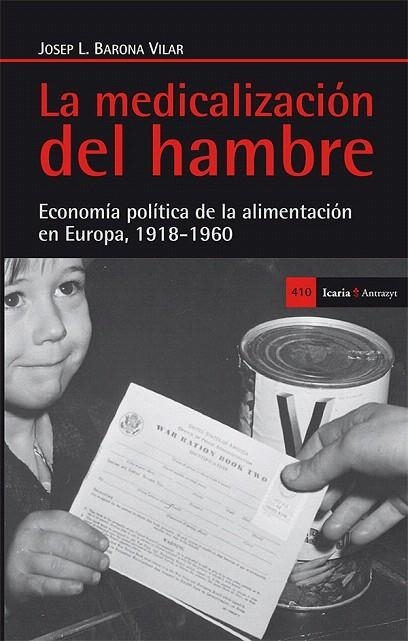 MEDICALIZACIÓN DEL HAMBRE, LA | 9788498885828 | BARONA VILAR, JOSEP L. | Llibreria La Gralla | Llibreria online de Granollers