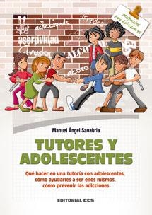 TUTORES Y ADOLESCENTES | 9788490231630 | SANABRIA CARRETERO, MANUEL ÁNGEL | Llibreria La Gralla | Llibreria online de Granollers