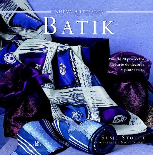 BATIK | 9788466229357 | STOKOE, SUSIE | Llibreria La Gralla | Llibreria online de Granollers