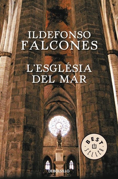 ESGLÉSIA DEL MAR, L' (BOLSILLO) | 9788490624876 | FALCONES, ILDEFONSO | Llibreria La Gralla | Librería online de Granollers