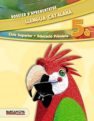 LLENGUA CATALANA 5È CS. DOSSIER D ' APRENENTATGE (ED. 2014) | 9788448933159 | BOIXADERAS, ROSA/BOTA, MONTSERRAT/CAMPS, MONTSERRAT/GONZÁLEZ, ESTER/MONTAÑOLA, ROSER/PASCUAL, CARME/ | Llibreria La Gralla | Librería online de Granollers