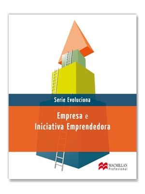 EMPRESA Y INICIATIVA EMPRENDEDORA  SERIE EVOLUCIONA LIBRO  2011 | 9788479425371 | LOBATO VILLAGRÁ, FERNANDO/LOBATO GÓMEZ, FRANCISCO | Llibreria La Gralla | Llibreria online de Granollers