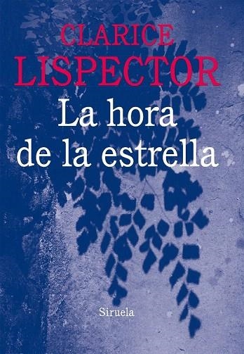 HORA DE LA ESTRELLA, LA | 9788416120796 | LISPECTOR, CLARICE | Llibreria La Gralla | Librería online de Granollers