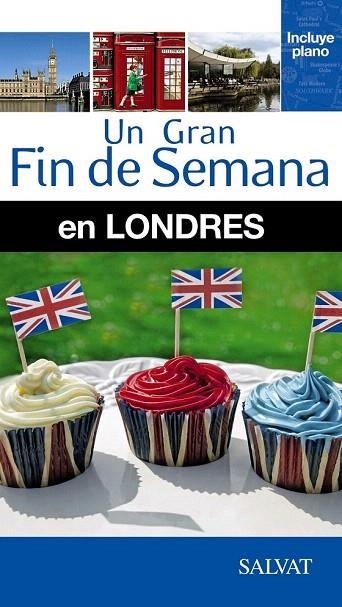 LONDRES GUIA UN GRAN FIN DE SEMANA EN...2014 | 9788499356518 | DE HARO, SARAH/LAUGHTON, CATHERINE | Llibreria La Gralla | Llibreria online de Granollers