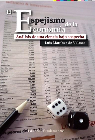 ESPEJISMO DE LA ECONOMÍA, EL | 9788424512897 | MARTÍNEZ DE VELASCO, LUIS | Llibreria La Gralla | Librería online de Granollers