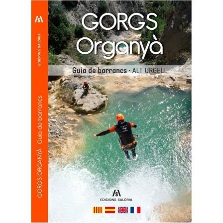 GORGS ORGANYÀ.GUIA DE BARRANCS | 9788494250460 | Llibreria La Gralla | Librería online de Granollers