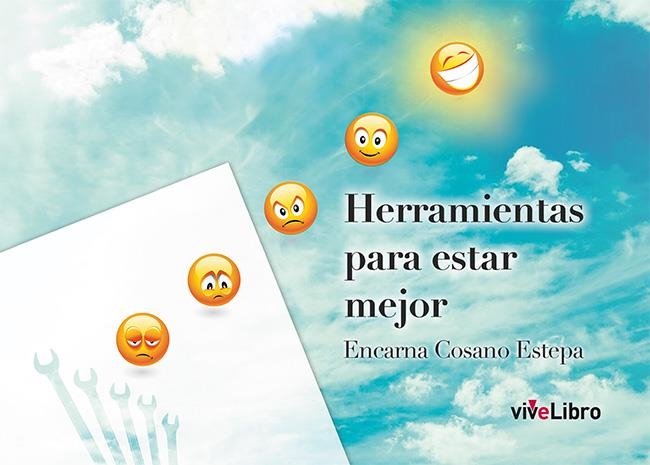 HERRAMIENTAS PARA ESTAR MEJOR | 9788416097876 | COSANO ESTEPA, ENCARNA | Llibreria La Gralla | Llibreria online de Granollers