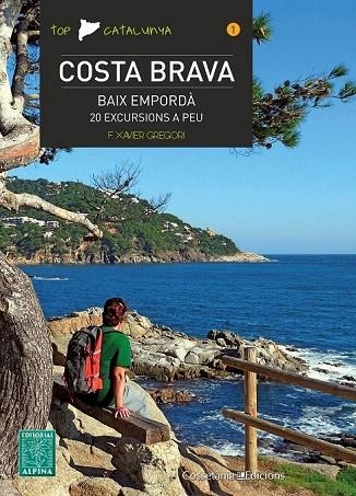 COSTA BRAVA | 9788490341537 | GREGORI, F: XAVIER | Llibreria La Gralla | Llibreria online de Granollers