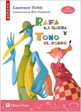 RAFA LA GARZA  Y TONO EL ZORRO (LETRA MANUSCRITA) | 9788431680800 | TICHIT, LAURENCE/MASNOU FERRER, RAMON | Llibreria La Gralla | Librería online de Granollers