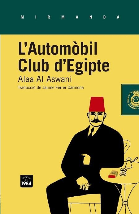 AUTOMÒBIL CLUB D'EGIPTE, L' | 9788415835349 | AL ASWANI, ALAA | Llibreria La Gralla | Llibreria online de Granollers
