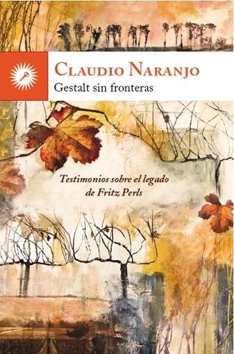 GESTALT SIN FRONTERAS | 9788416145041 | NARANJO, CLAUDIO | Llibreria La Gralla | Librería online de Granollers