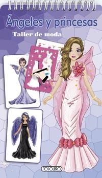 ÁNGELES Y PRINCESAS (TALLER DE MODA) | 9788490371824 | Llibreria La Gralla | Librería online de Granollers