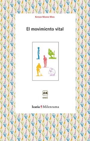 MOVIMIENTO VITAL  | 9788498885866 | MAMINE MIWA, KATSUMI | Llibreria La Gralla | Llibreria online de Granollers