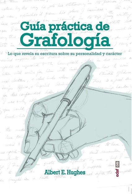 GUÍA PRÁCTICA DE GRAFOLOGÍA | 9788441434356 | HUGHES, ALBERT E. | Llibreria La Gralla | Llibreria online de Granollers