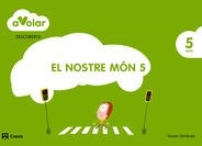 DESCOBERTA EL NOSTRE MÓN 5. 5 ANYS. A VOLAR! | 9788421854068 | GIMÉNEZ BUENO, XAVIER | Llibreria La Gralla | Llibreria online de Granollers