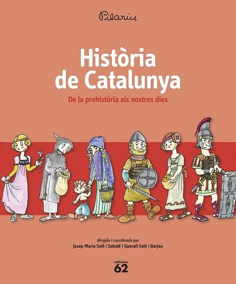 HISTÒRIA DE CATALUNYA.DE LA PREHISTÒRIA ALS NOSTRES DIES | 9788429773309 | BAYÉS, PILARIN | Llibreria La Gralla | Llibreria online de Granollers