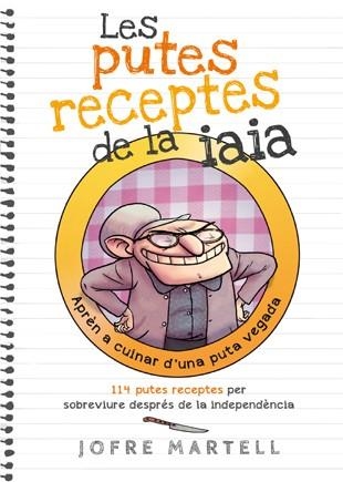PUTES RECEPTES DE LA IAIA, LES | 9788494261701 | MARTELL, JOFRE | Llibreria La Gralla | Llibreria online de Granollers