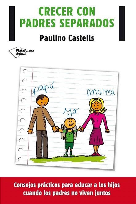 CRECER CON PADRES SEPARADOS | 9788416096688 | CASTELLS, PAULINO | Llibreria La Gralla | Llibreria online de Granollers