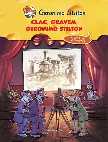 CLAC! GRAVEM, GERONIMO STILTON | 9788490574225 | STILTON, GERONIMO | Llibreria La Gralla | Llibreria online de Granollers